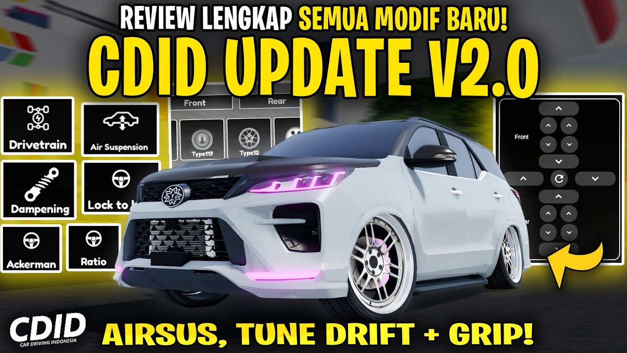 TUTORIAL CARA MODIFIKASI BARU CDID UPDATE V2.0 ! RACIKAN TUNE DRIFT DAN GRIP - Car Driving Indonesia
