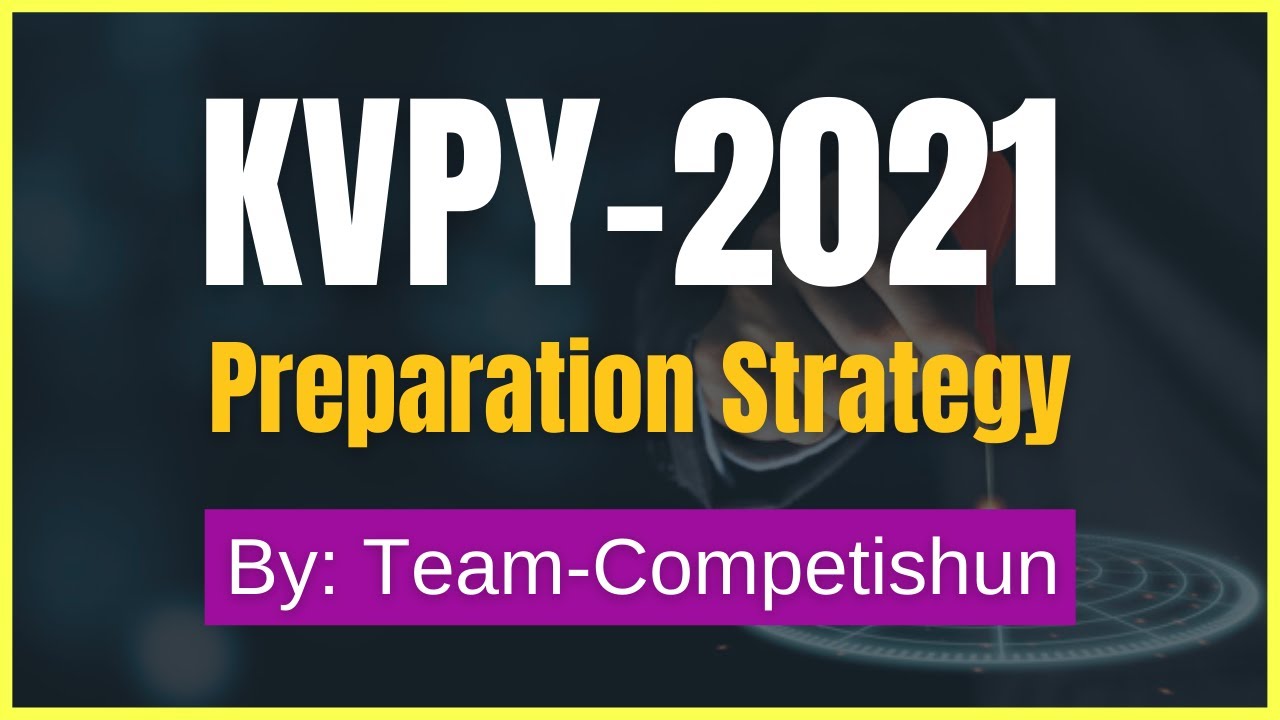 KVPY Maths SA Past 5 Years' Analysis | Preparation Strategy For KVPY 2021 |