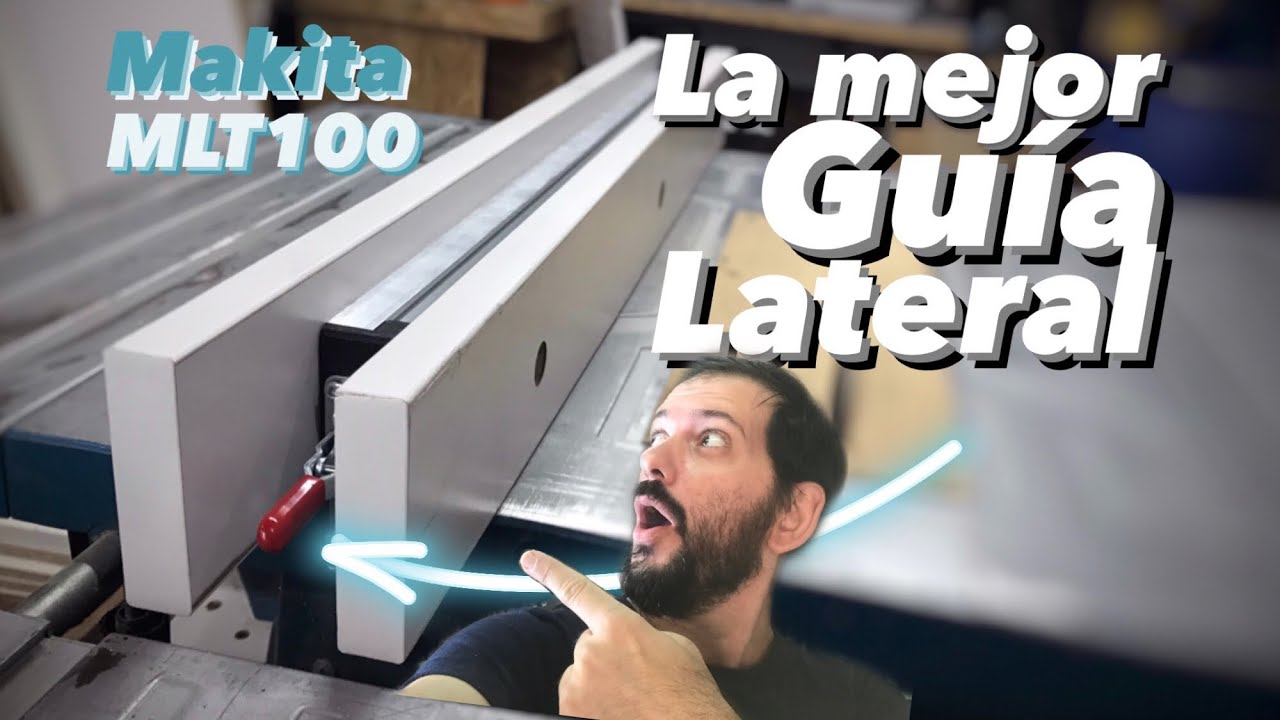 La MEJOR GUIA paralela - Makita MLT100