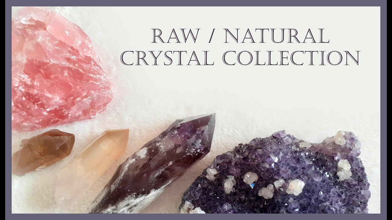 Crystal Collection - Raw Natural Pieces