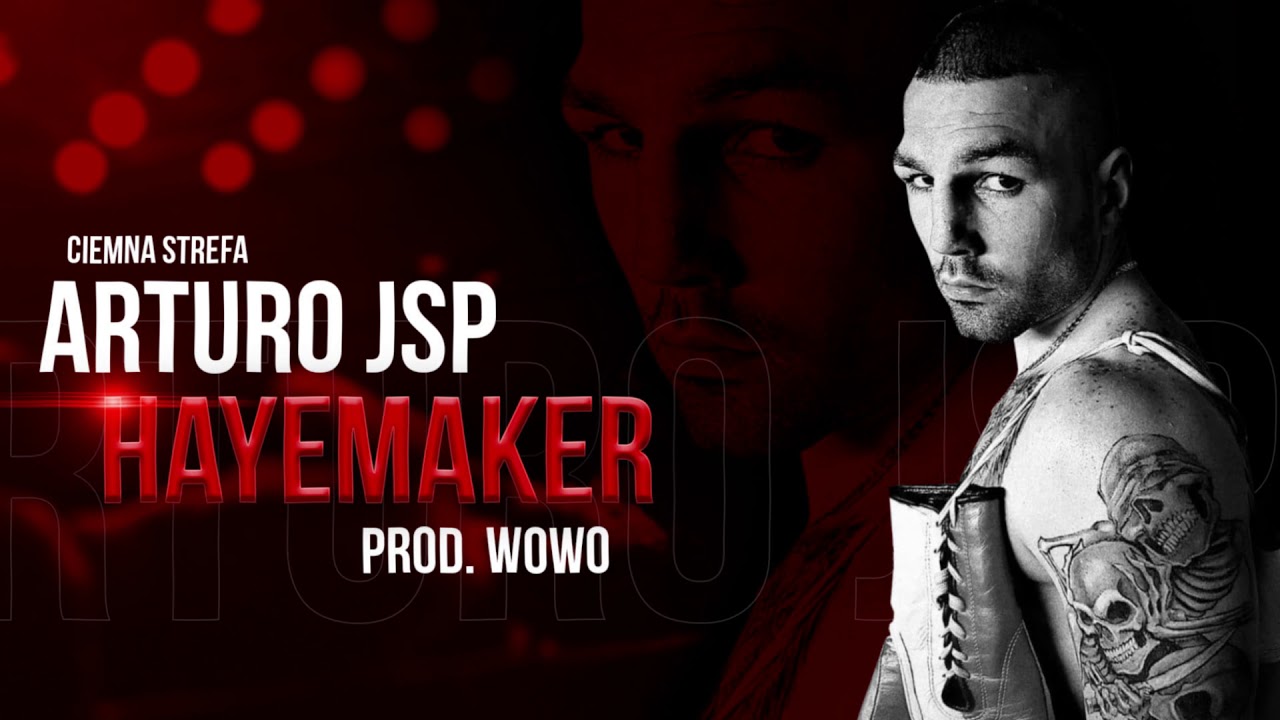 Arturo JSP - HAYEMAKER // Prod. WOWO.