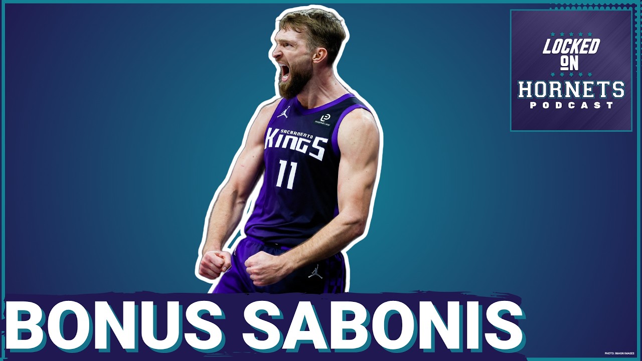 Some BONUS Sabonis Trade Talks | Hornets have a NEW Broadcaster | Did the Hornets HOSE the Wolves?