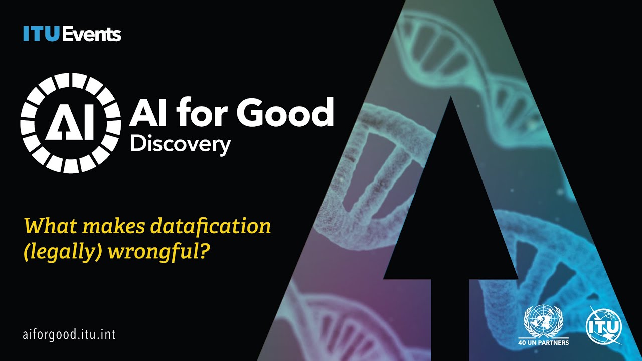 What makes datafication (legally) wrongful? | Salomé Viljoen, Michigan Law School | AI FOR GOOD