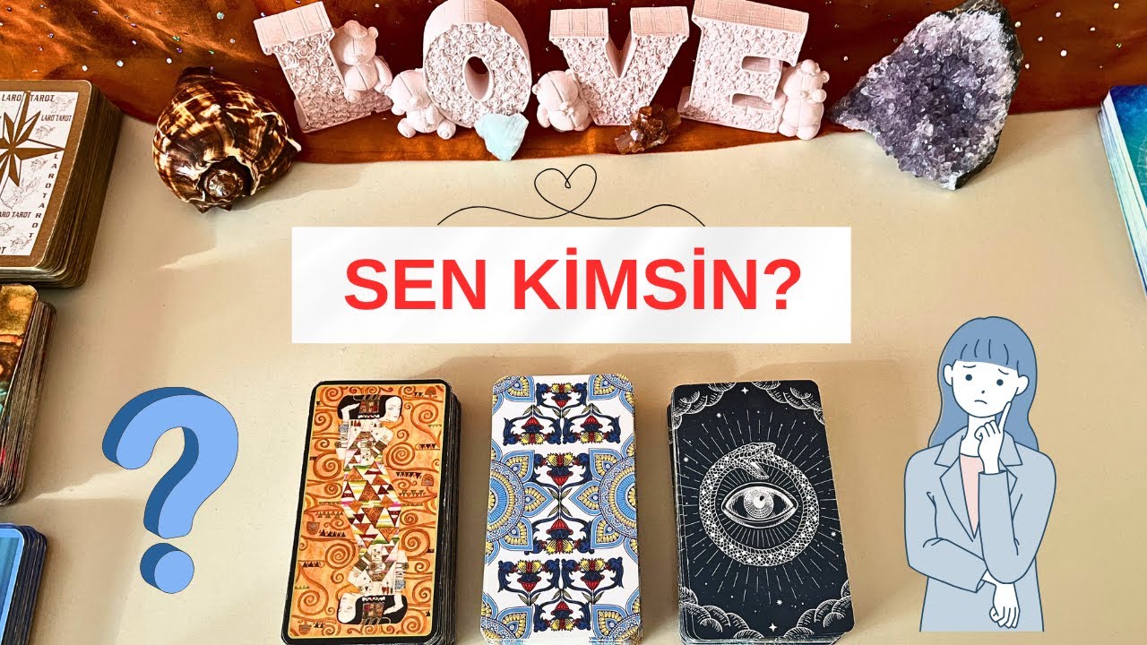 Onun Gözünde Sen Kimsin? | Deste Seç