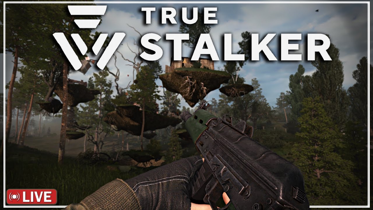 🔴LIVE! 1440p – TRUE STALKER Pt.3 (Into the Unknown)