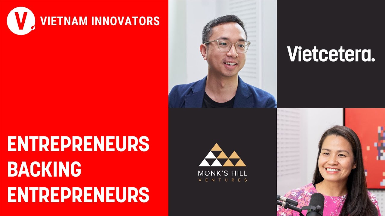 Entrepreneurs backing entrepreneurs - Huong Tran, Venture Partner, Monk’s Hill Ventures