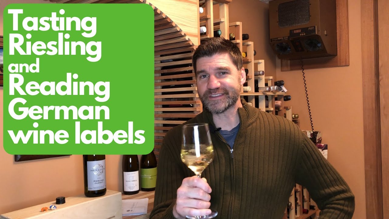 Tasting Riesling and understanding German wine labels: Wine #38 of 52