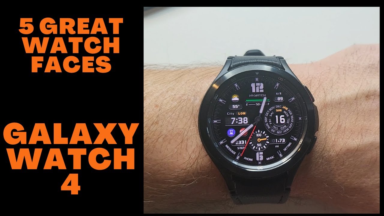 Galaxy Watch 4 – 5 Great Watch Faces