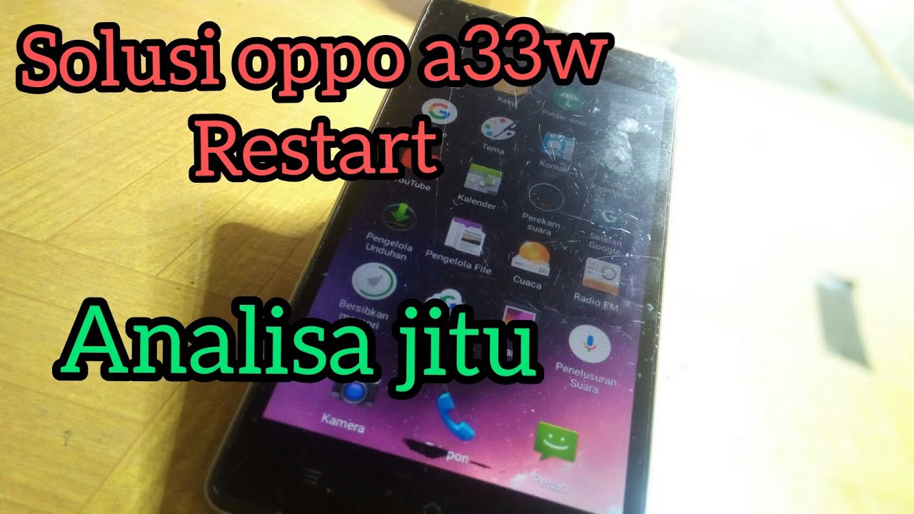 solusi oppo a33w restart