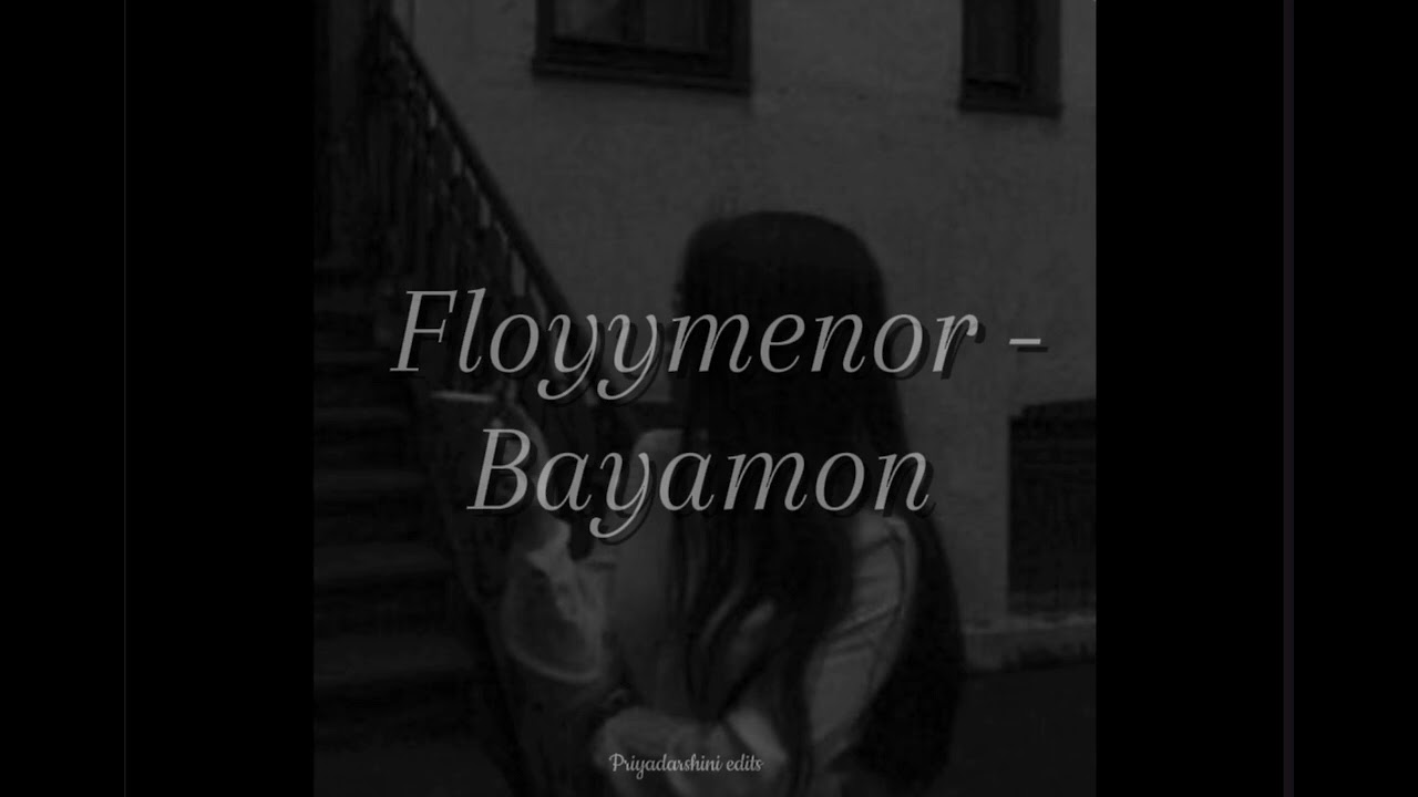 Floyymenor- Bayamon (Slowed version)