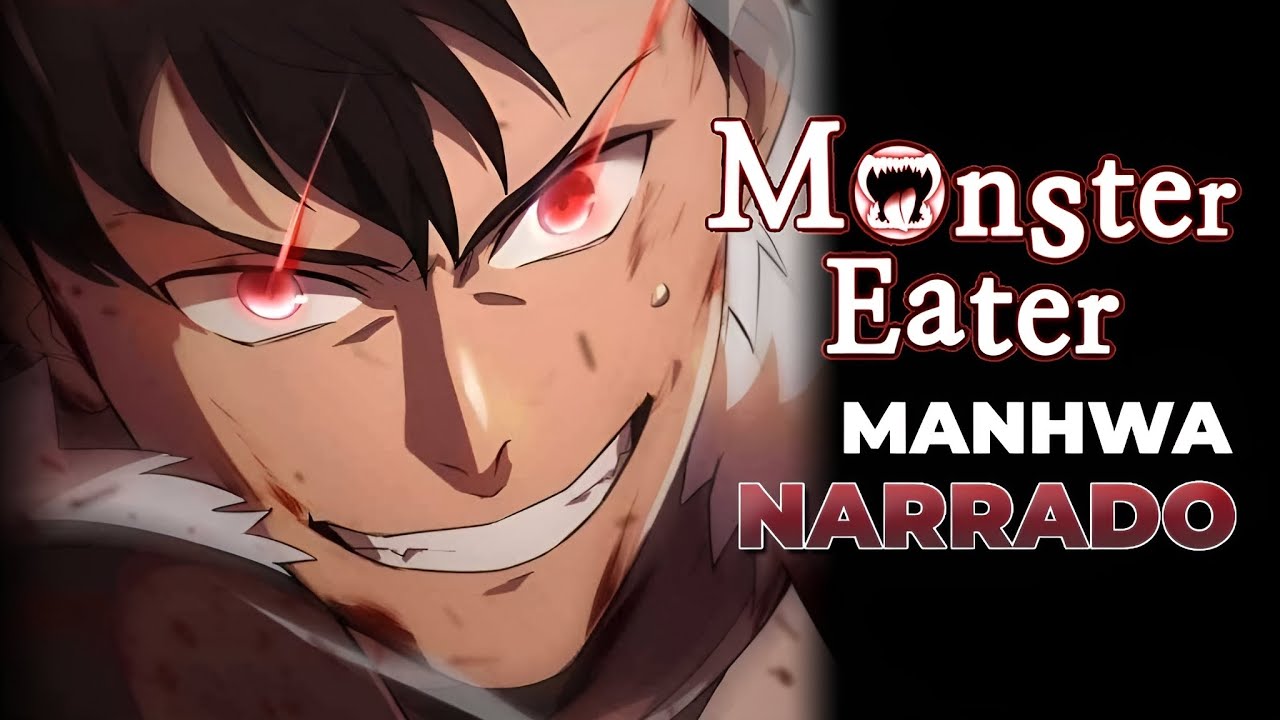 🔴 DEVORADOR DE MONSTRUOS | PARTE 1 | COMPLETA | Manhwa Narrado