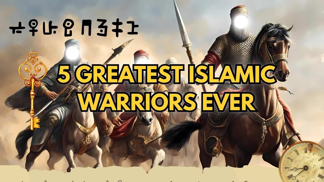 greatest islamic warriors
