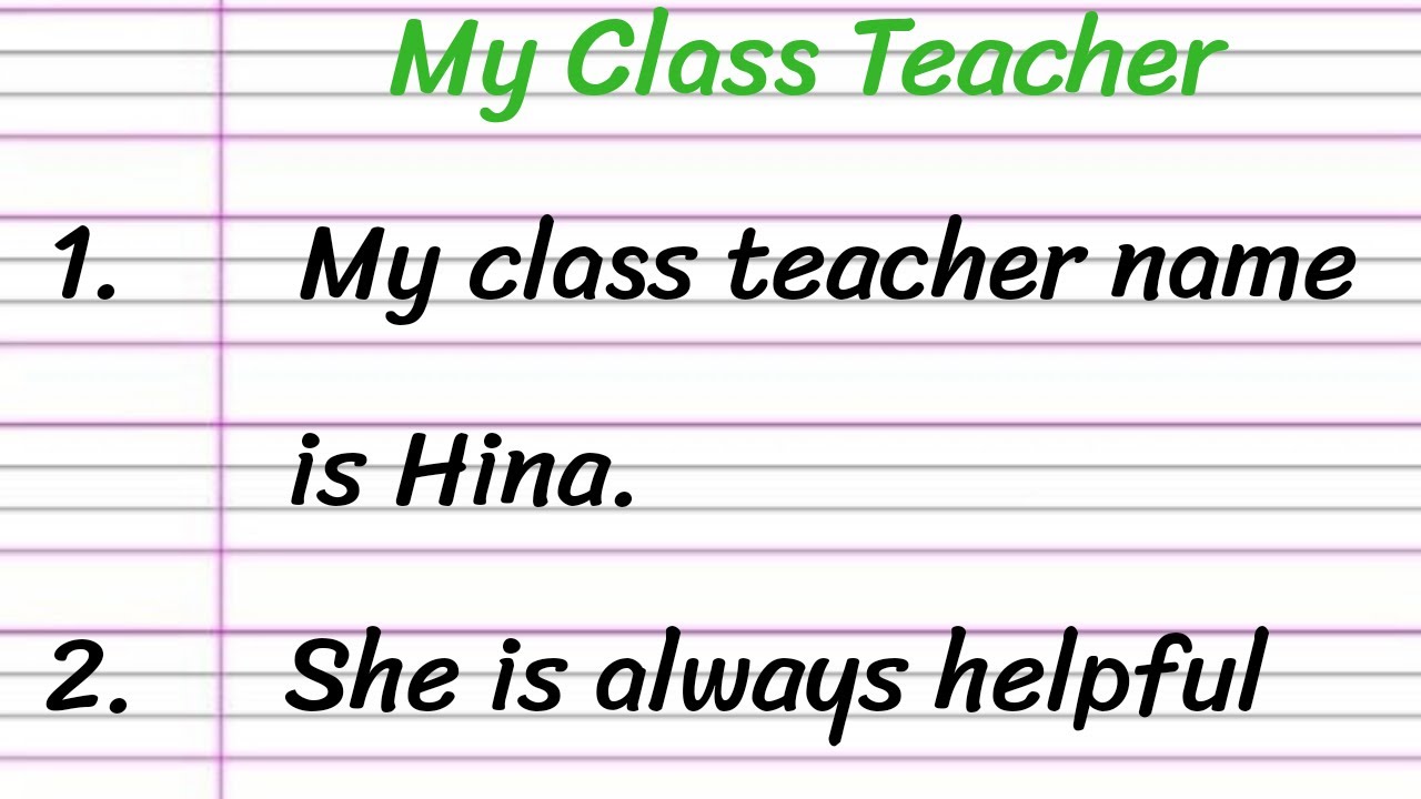 My Class Teacher Essay in English 10 Lines || Short Essay on My Class Incharge
