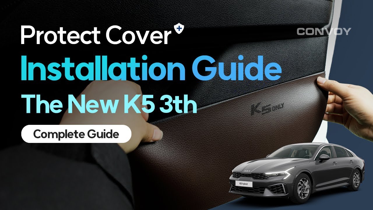 The New K5 3th Protect Cover Installation Guide [All-in-One]
