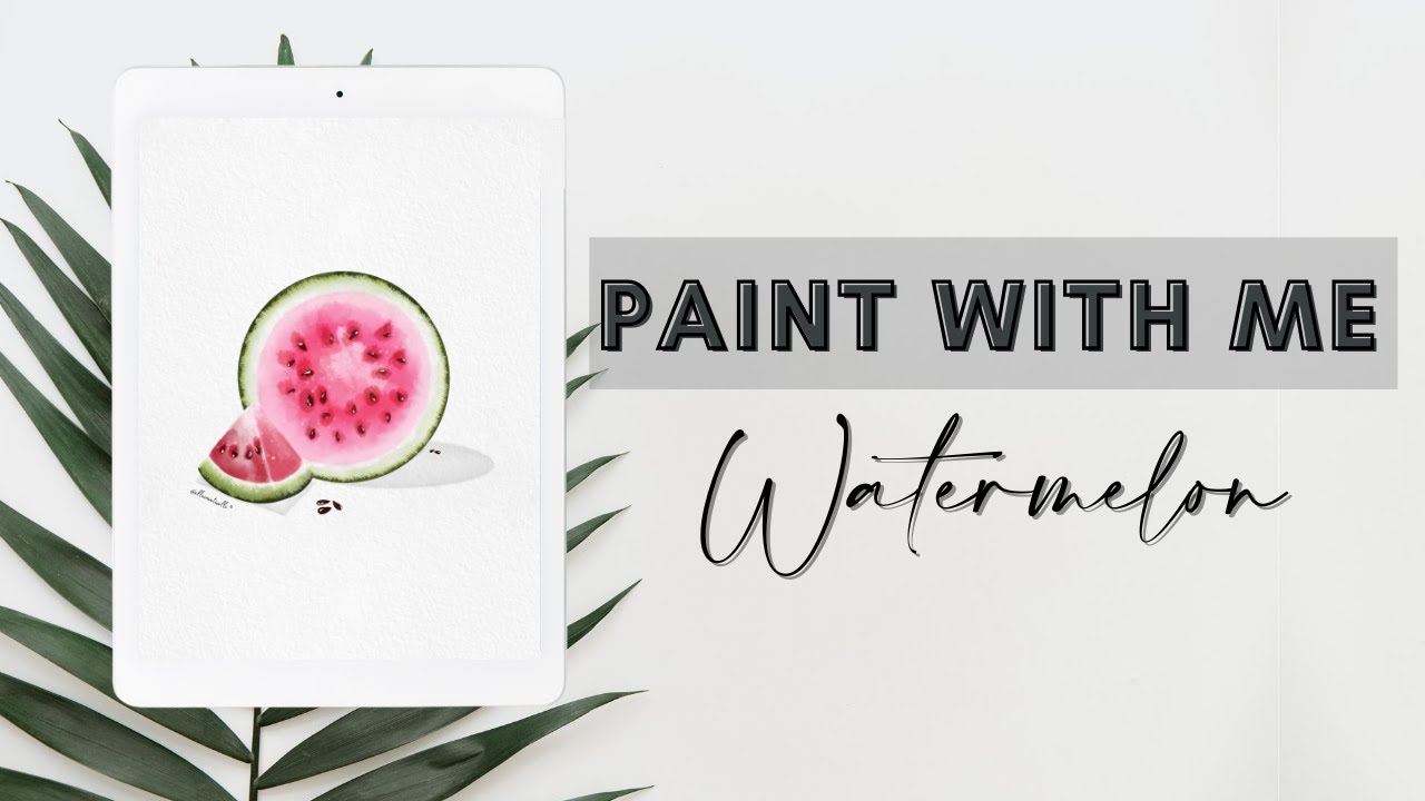 Watercolour Tutorials for Beginners  | Watercolor Watermelon Procreate | Digital Tutorial Procreate