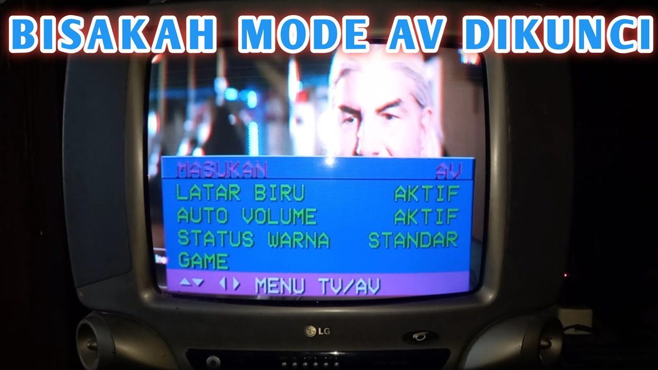 Cara Mengunci Mode AV pada TV Tabung