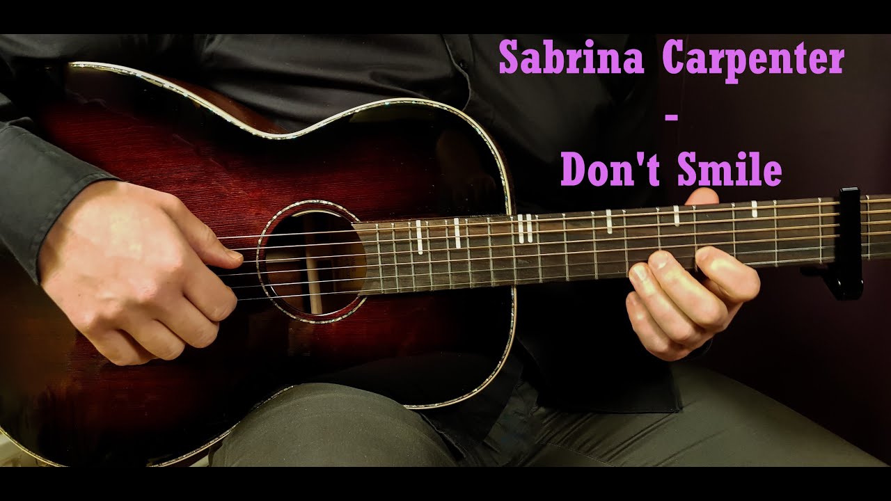 How to play Sabrina Carpenter - Don't Smile // Acoustic Guitar Lesson - Tutorial