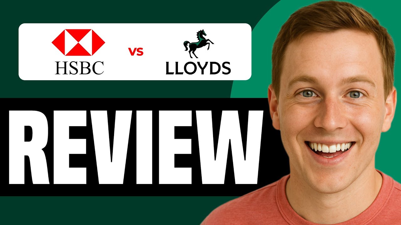 HSBC VS Lloyds Bank | Which Is Best For International Students?