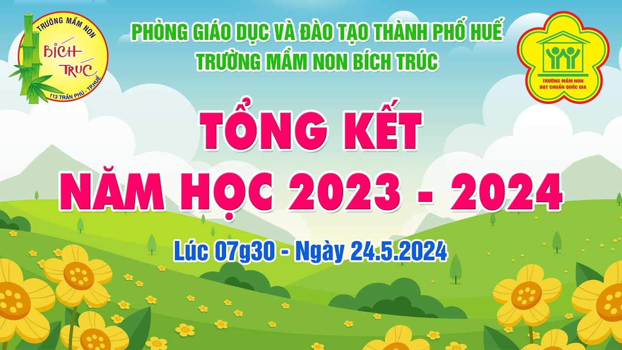 MN Bích Trúc Huế - Tổng kết năm học 2023 - 2024