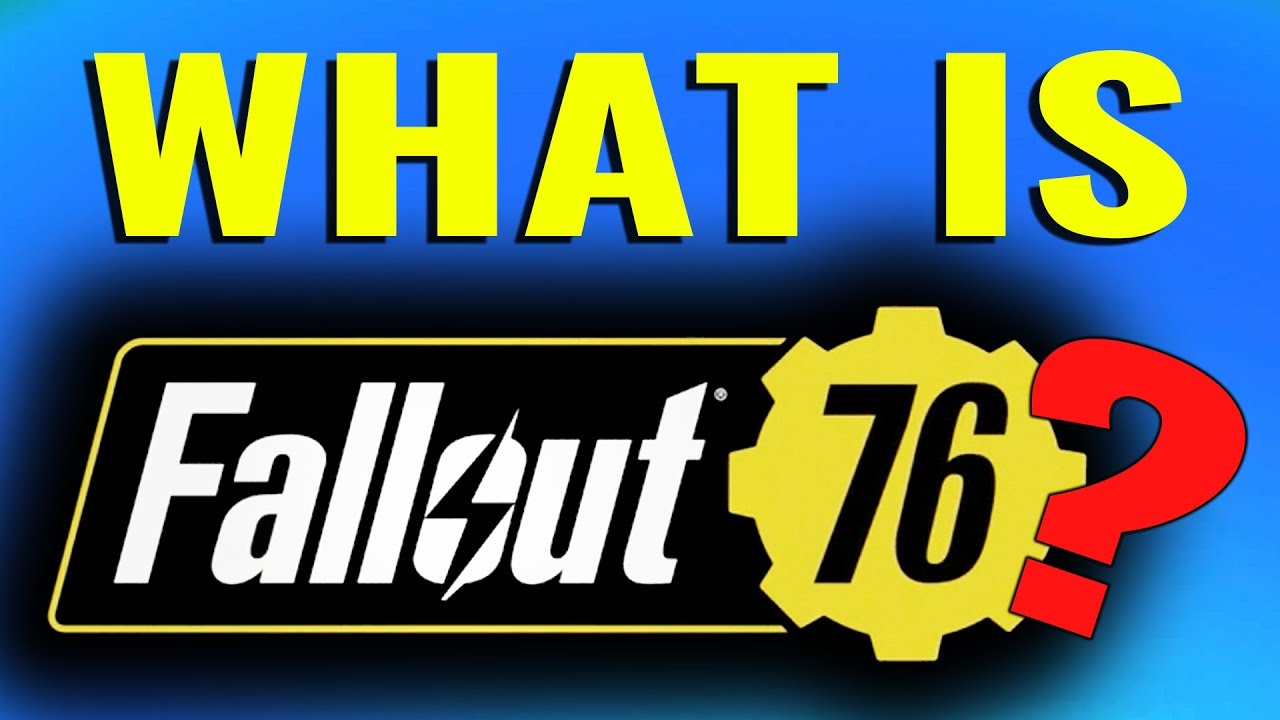 What is Fallout 76?