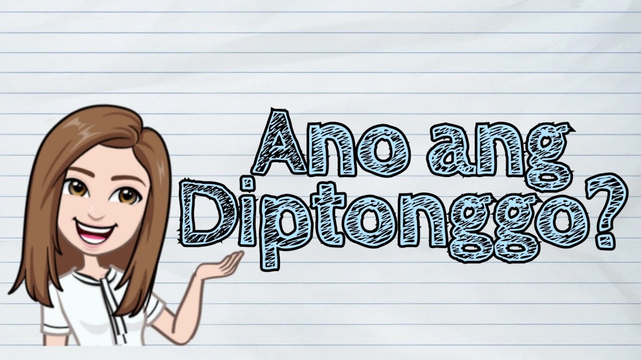 (FILIPINO) Ano ang Diptonggo? | #iQuestionPH