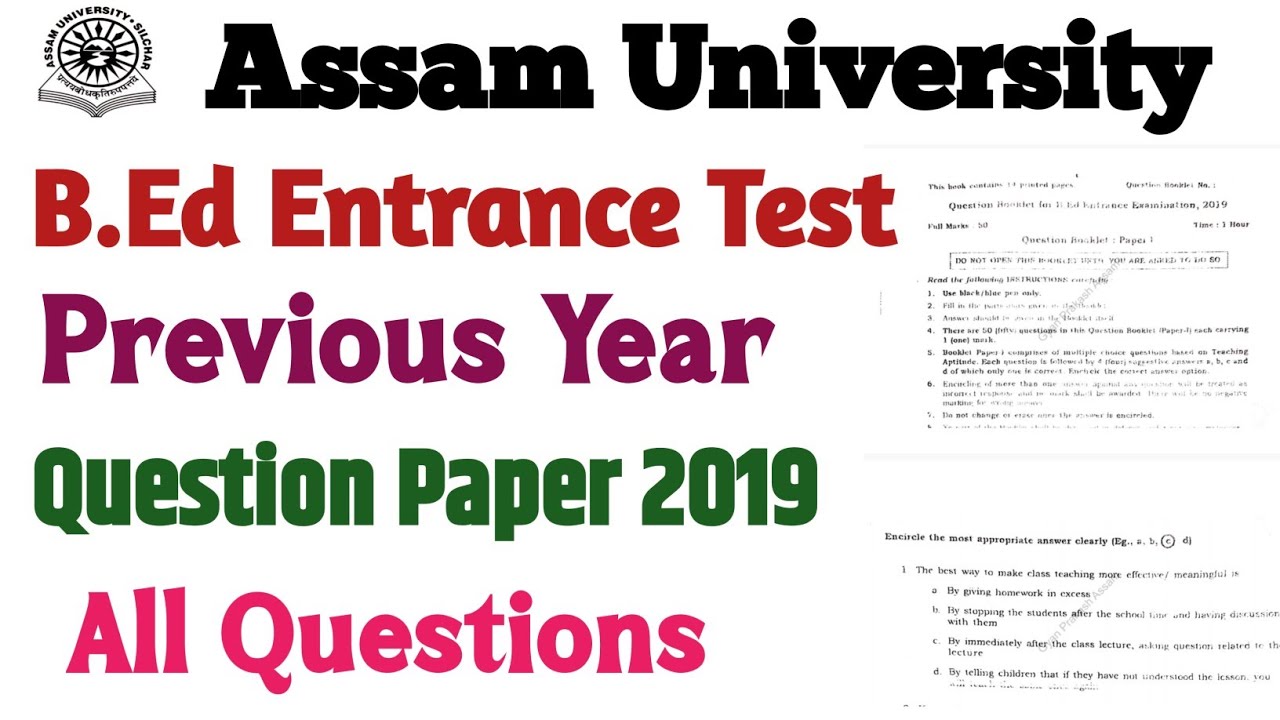 Assam University B.Ed Entrance 2019 | Previous Year Question Paper