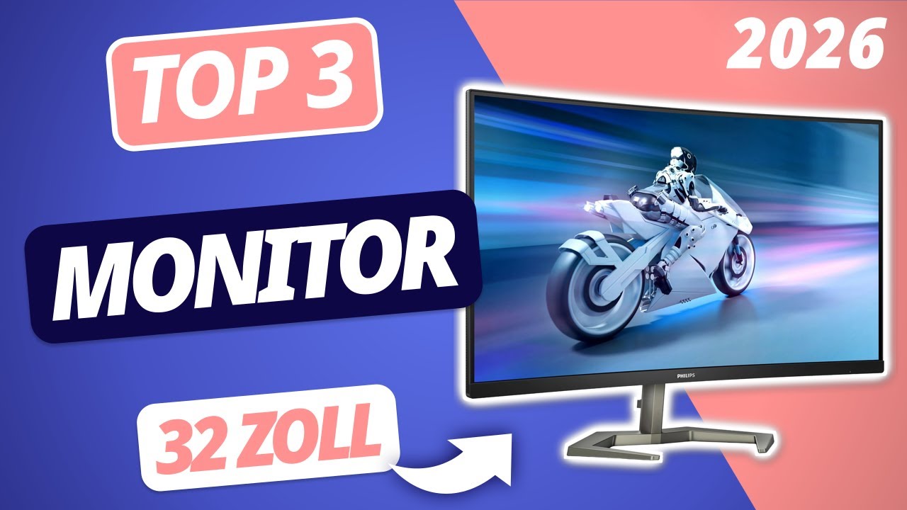 Der beste 32 ZOLL MONITOR 2026 | TOP 3 Monitore im Vergleich