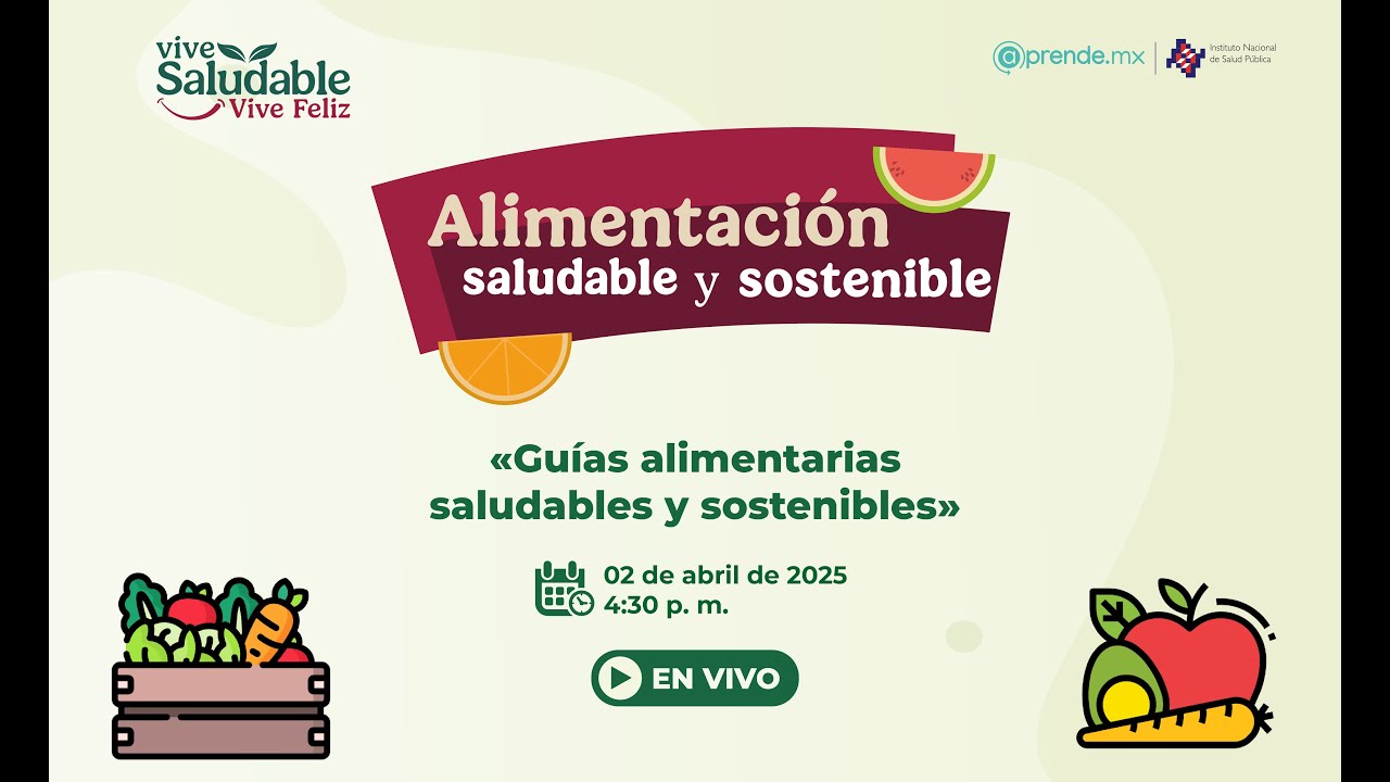 Guías alimentarias saludables y sostenibles