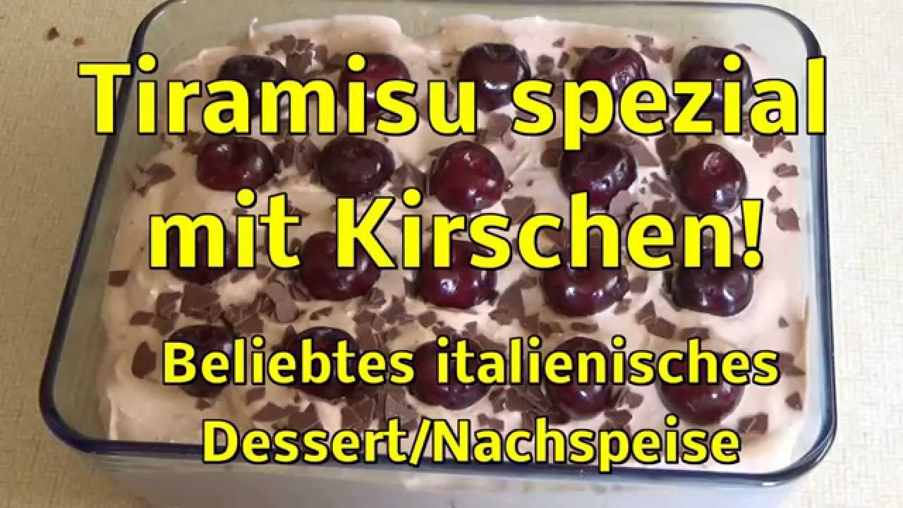 Tiramisu spezial mit Kirschen!!  Beliebtes italienisches Dessert !!