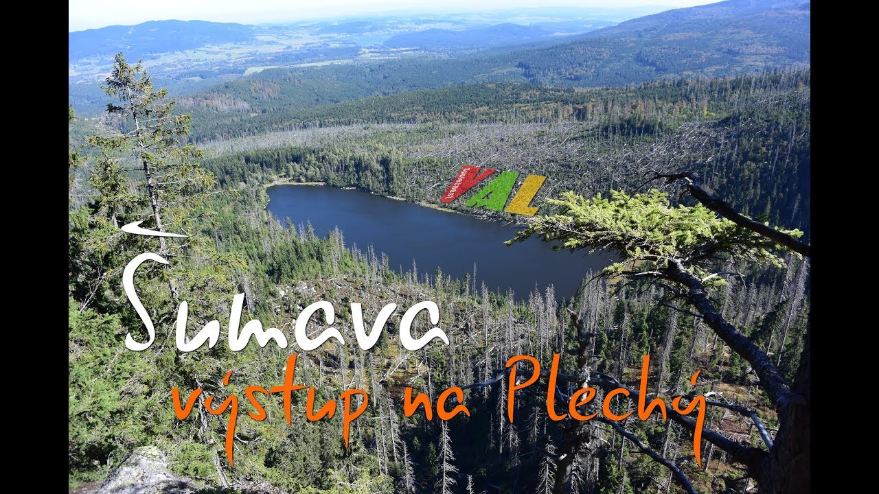 &Scaron;umava - v&yacute;stup na Plech&yacute; HD (1080p)