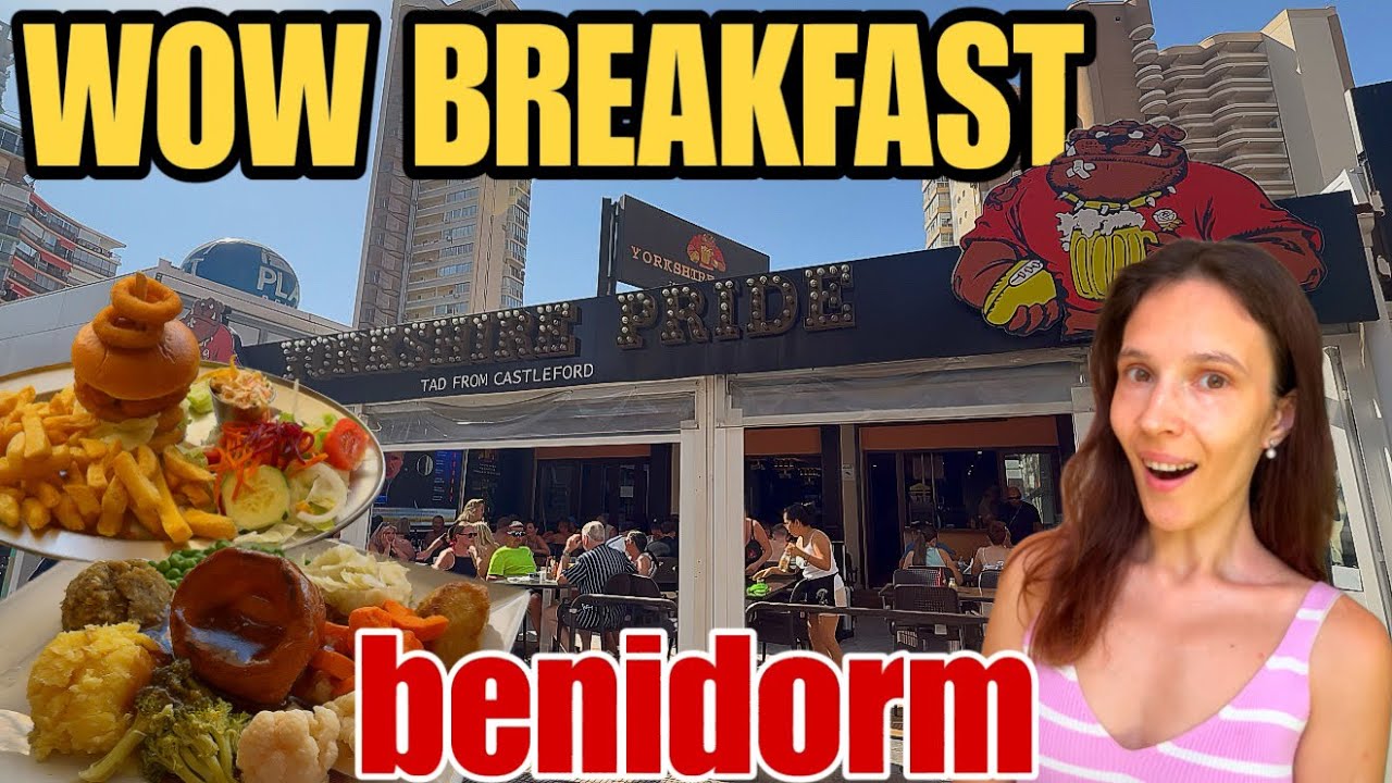 WOW Breakfast at YORKSHIRE PRIDE Bar in Benidorm!😯🍔