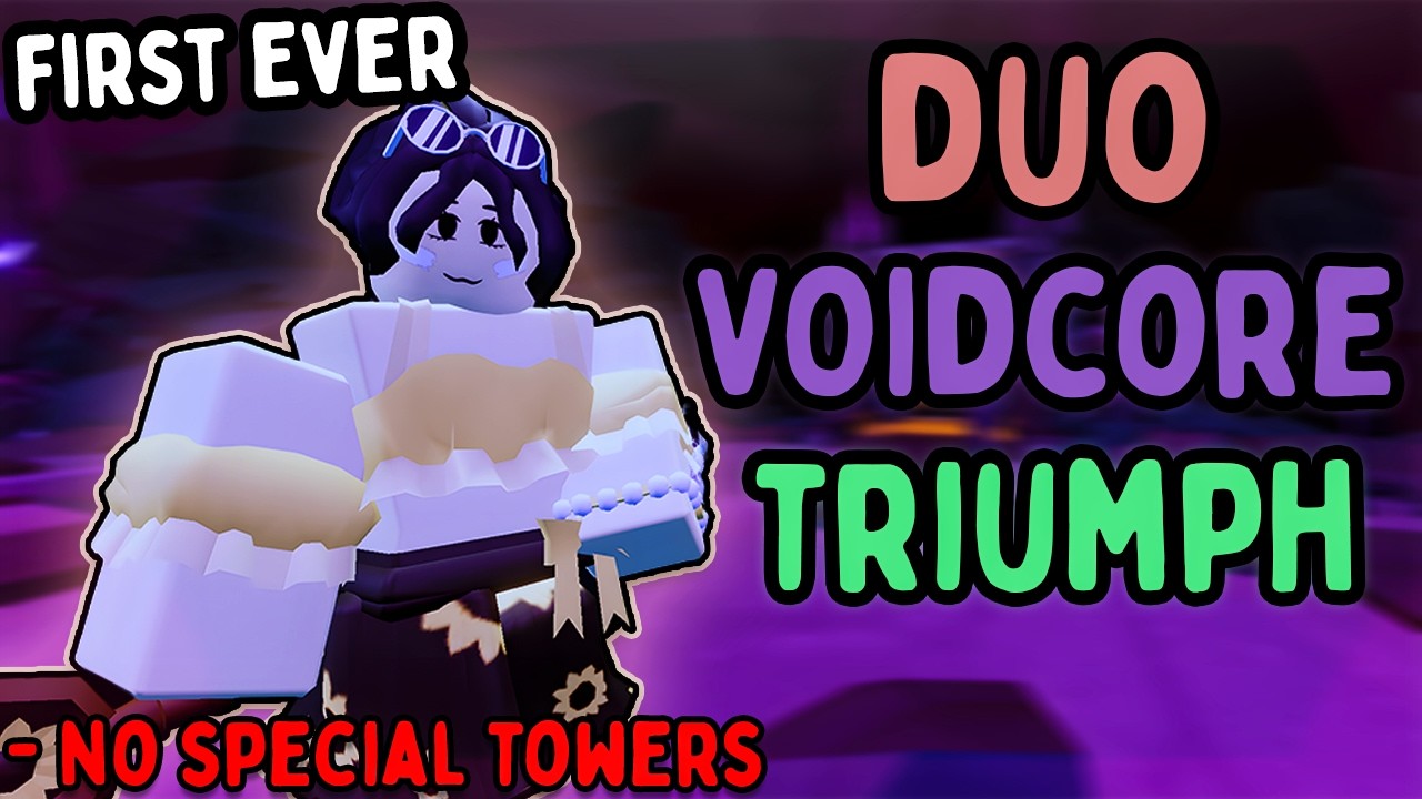 Duo Voidcore Triumph Without Special Towers | 1 PLAYER NST | TDS Hardcore Rework