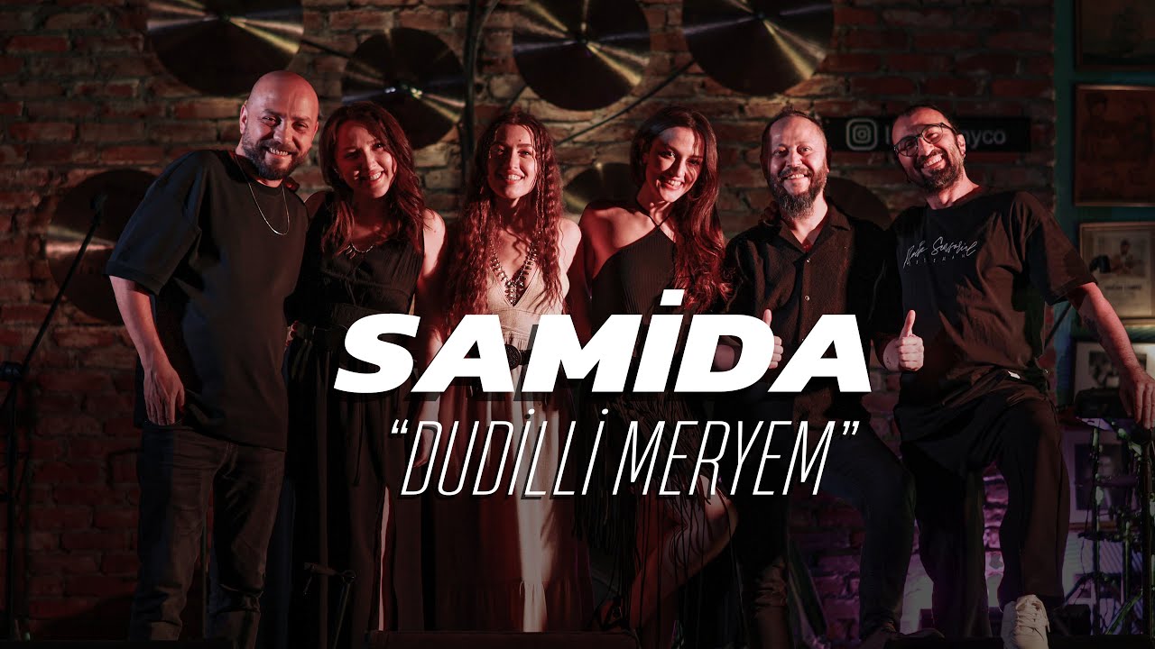 Samida | Dudilli Meryem (Canlı Performans)