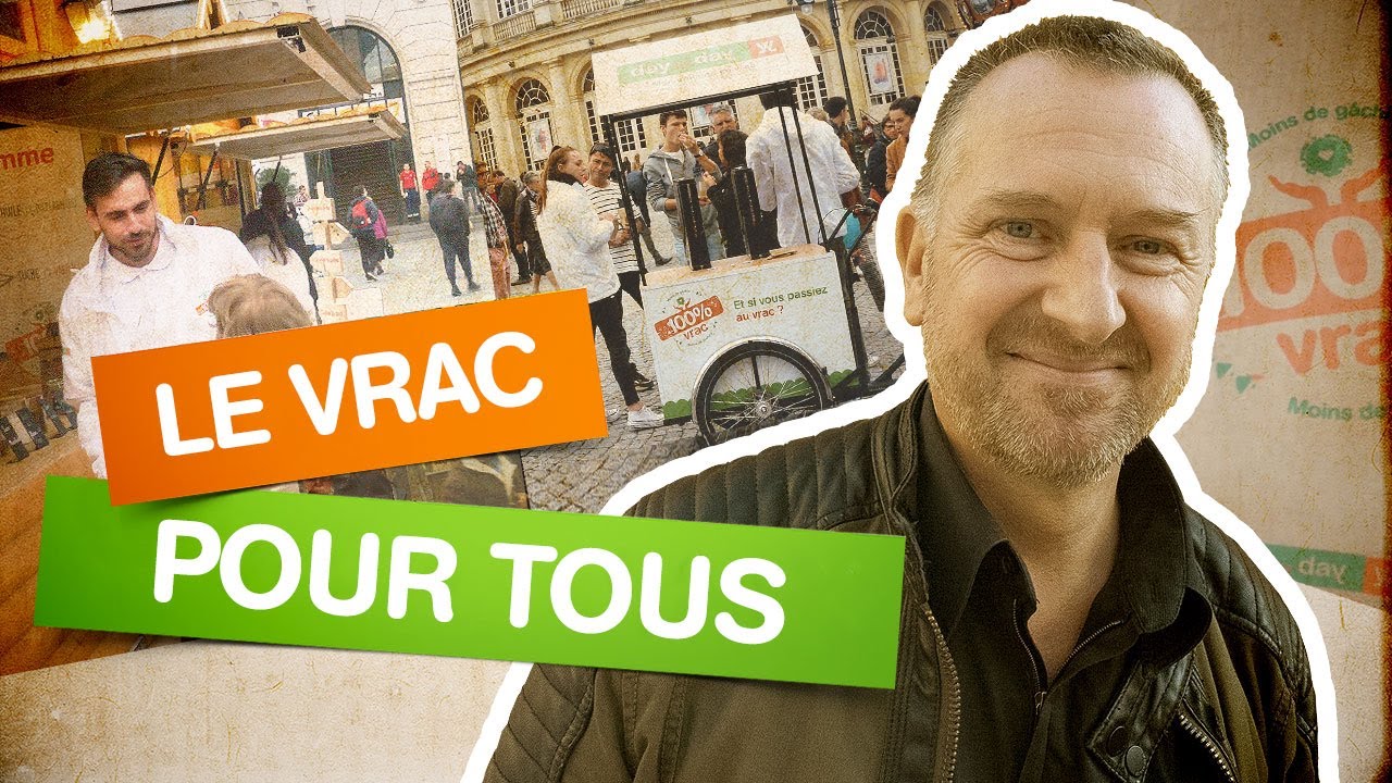 Le vrac pour tous, la tournée 100% vrac ! | Pourquoi le vrac ? | day by day