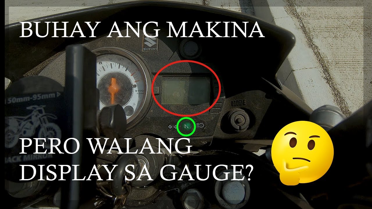 Raider 150carb: Walang display sa gauge kahit buhay ang makina