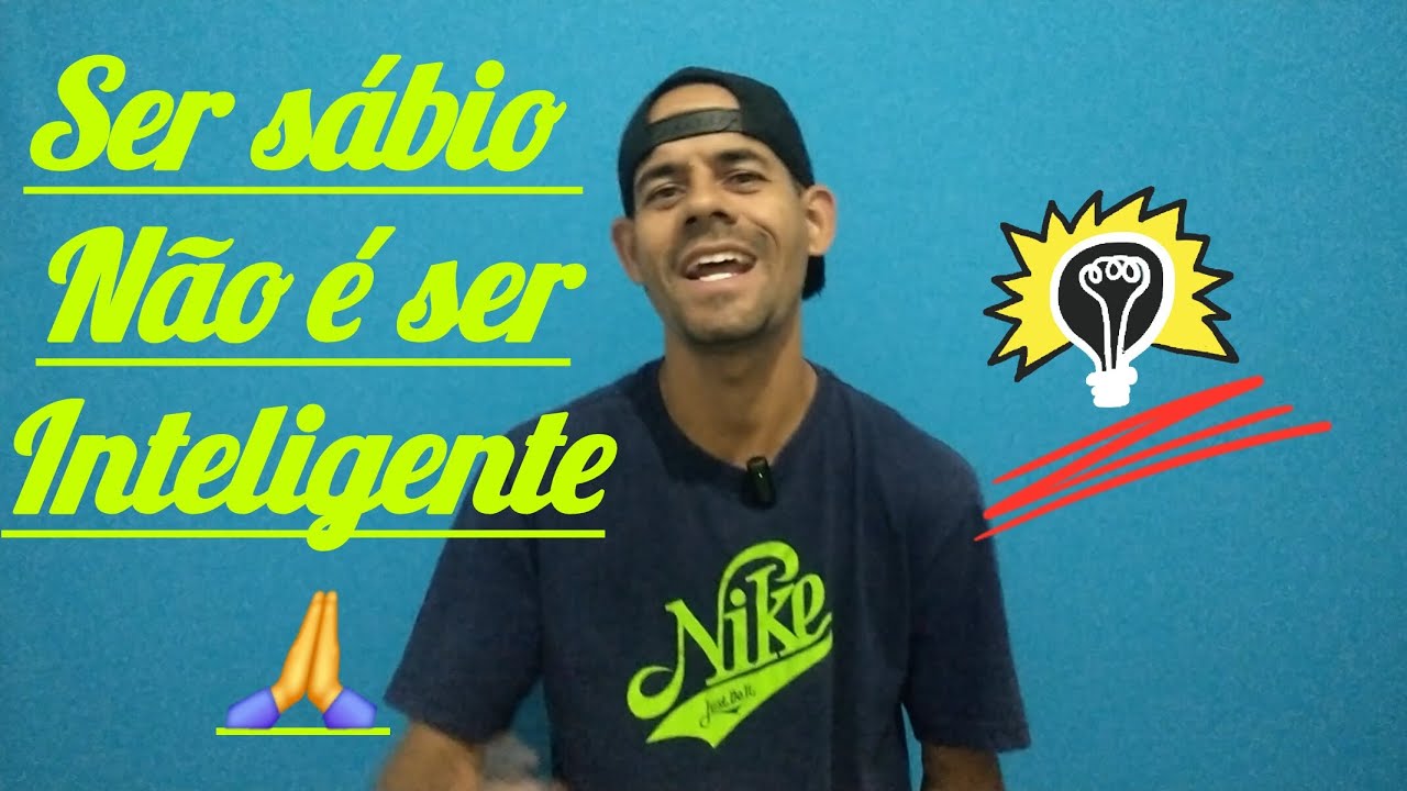 COMO SABER se sou sábio ou apenas INTELIGENTE🤔