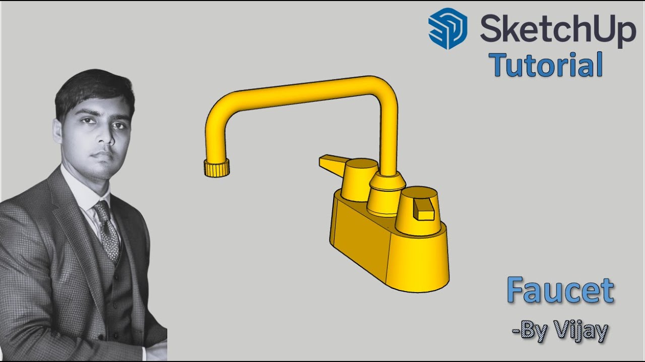 Sketchup Tutorial: How to make a Faucet ? || By Vijay #sketchup #cad #3d #3dmodeling