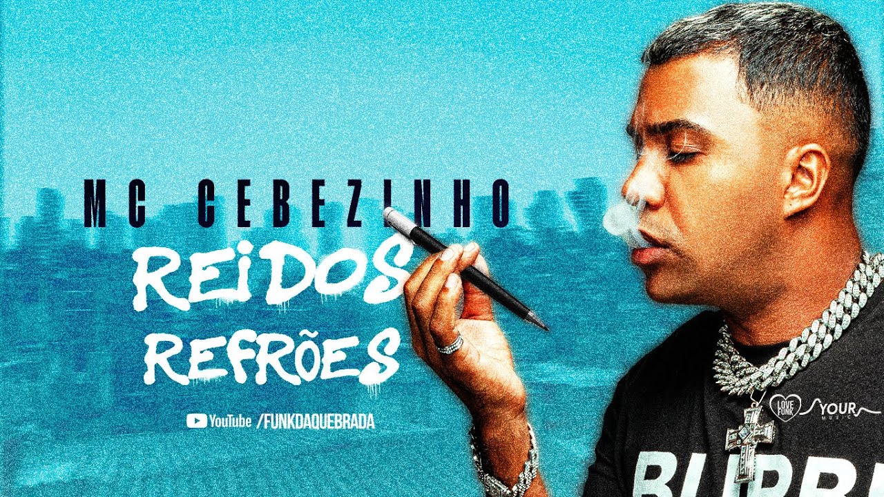REI DOS REFRÔES - MC Cebezinho (ÁLBUM COMPLETO 2024) DJ Oreia, Oldilla, DJ WN e DJ Magrão