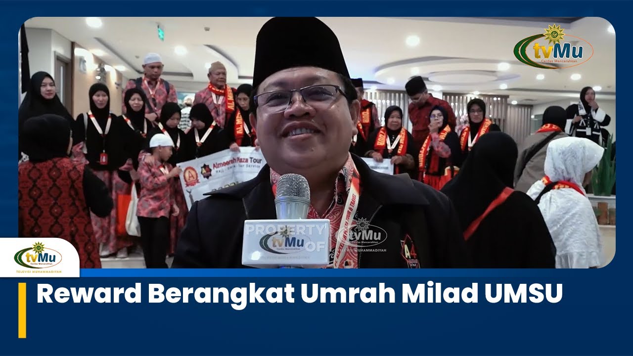 Reward Berangkat Umrah Milad UMSU