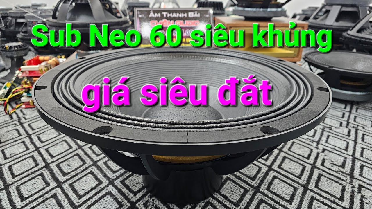 Sub Neo 60 coil 125 ,siêu khủng,siêu đắt,siêu hiếm.LH zalo:0971.088.499