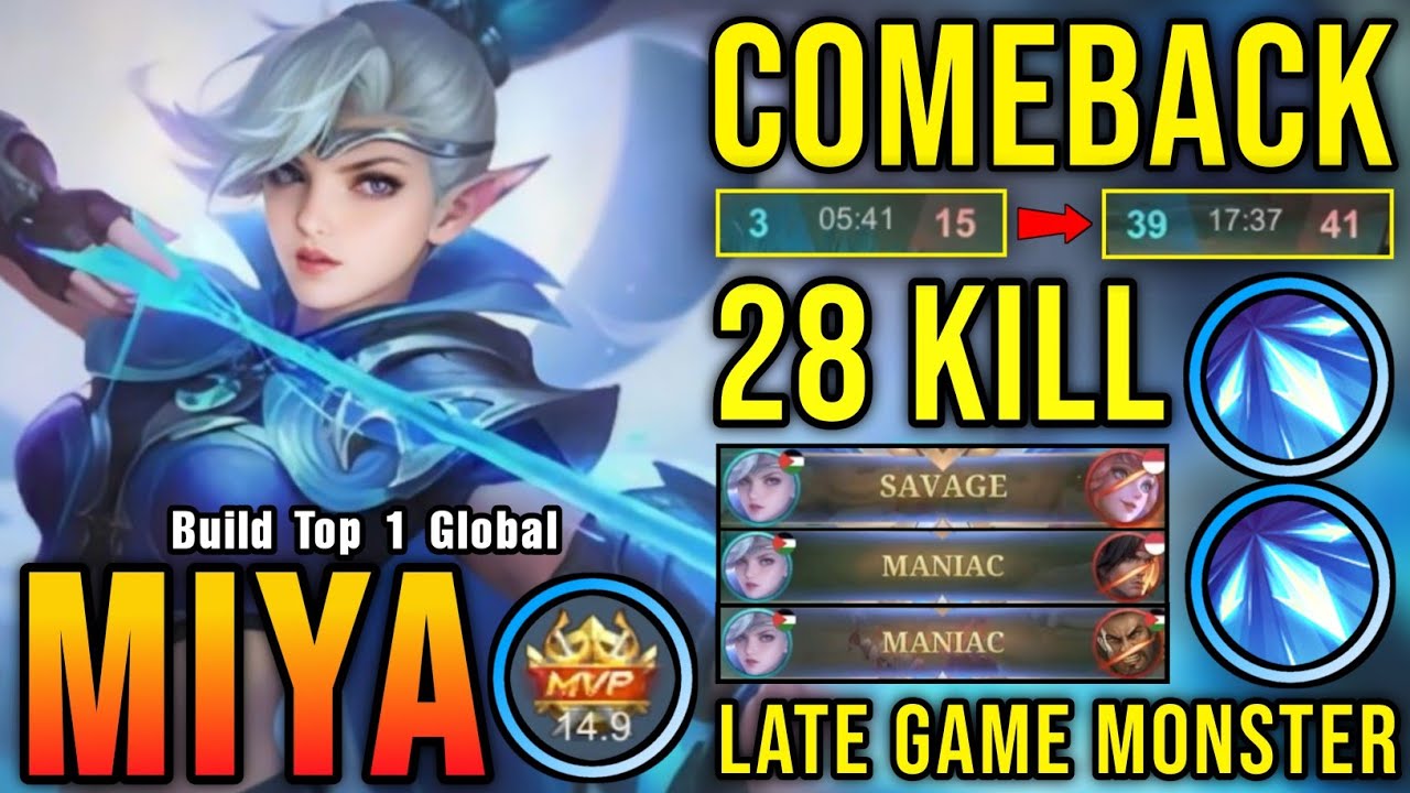 SAVAGE + 2x MANIAC!! 28 Kills Miya Carry The Game!! - Build Top 1 Global Miya ~ MLBB