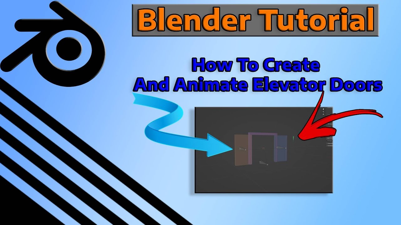 Blender Tutorial How To Create And Animate Elevator Doors