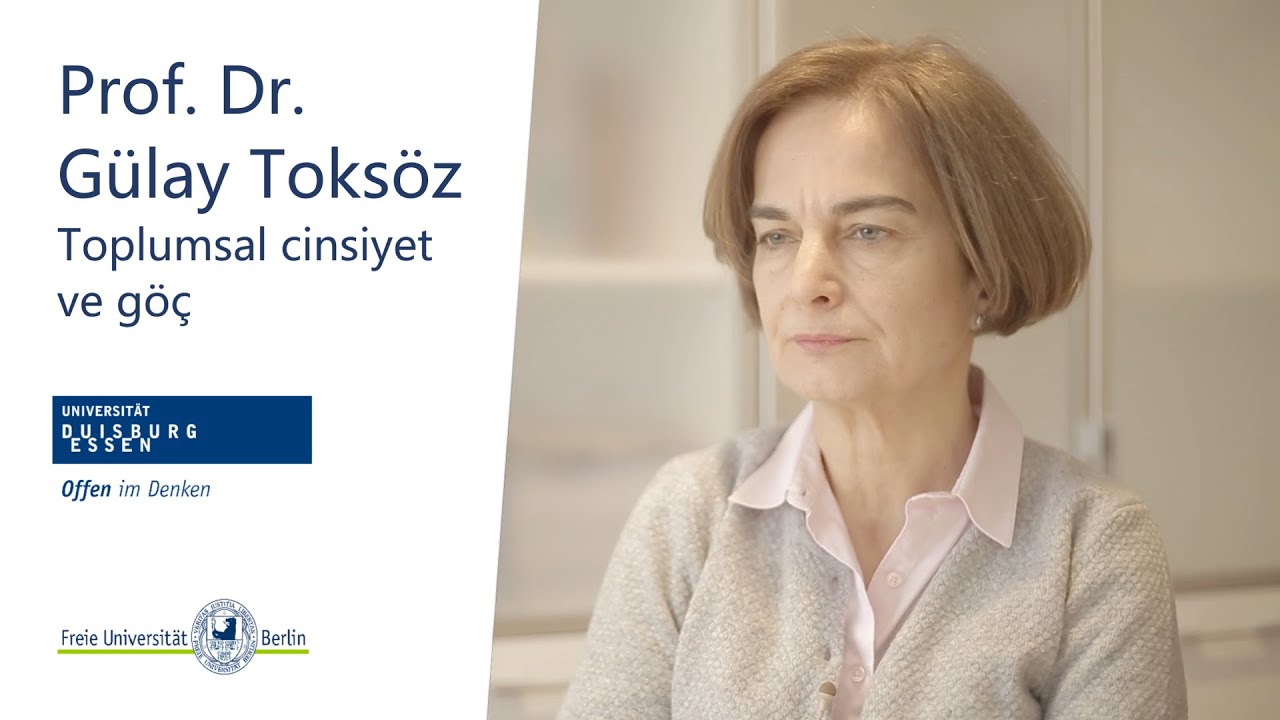 Prof. Dr. Gülay Toksöz | Toplumsal Cinsiyet ve Göç