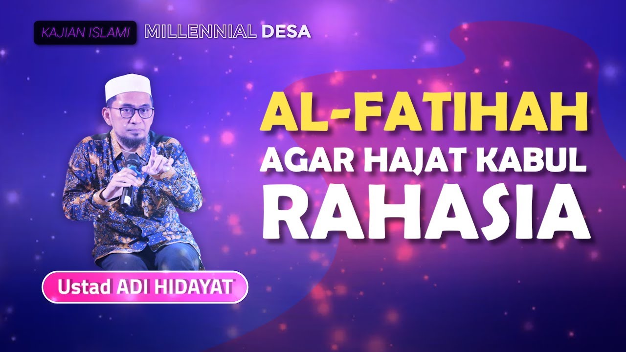HAJATMU TERKABUL KARENA BACAAN INI SAAT SHOLAT - Ustad ADI HIDAYAT