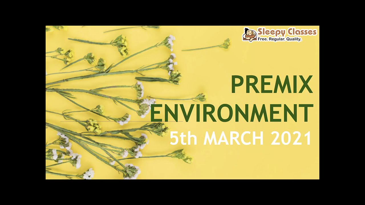 PREMIX - WEEKLY ENVIRONMENT MCQs - 5th MARCH 2021 || UPSC || IAS