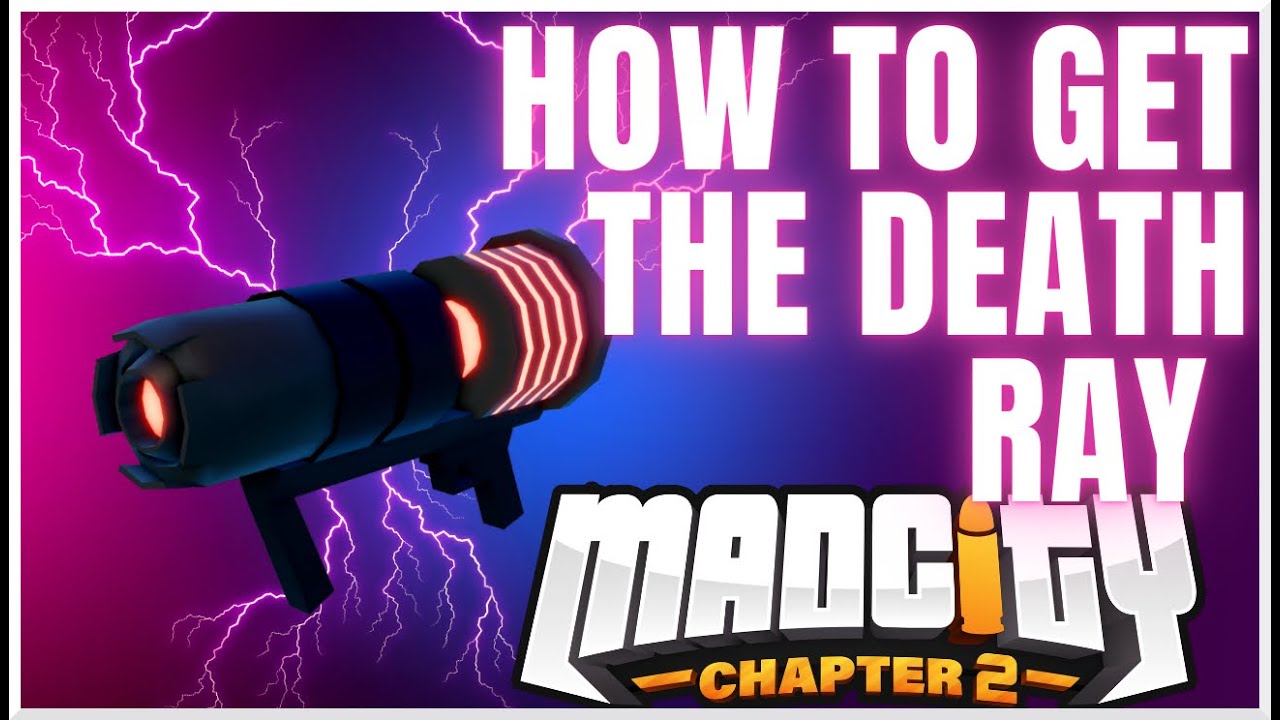 How to get the DEATH RAY in Mad City! | Roblox