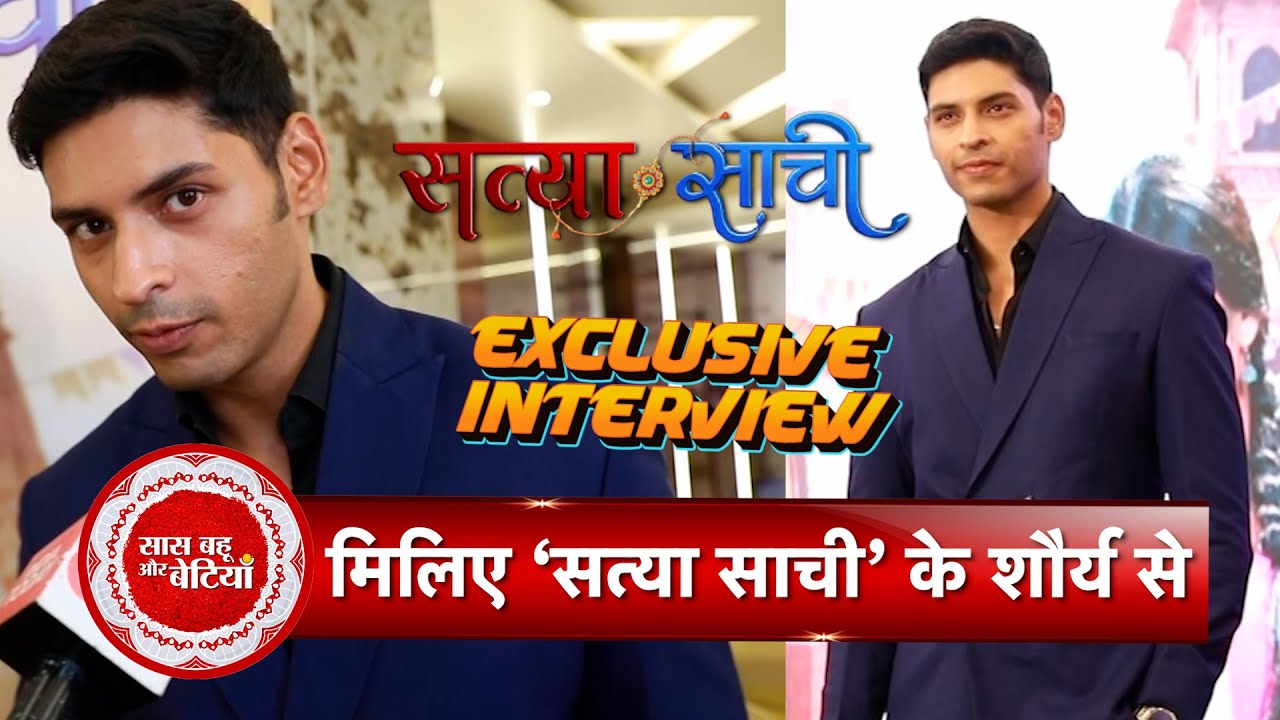 Satyaa Sachee: Akash Khandelwaal Opens Up About Playing Shaurya | SBB