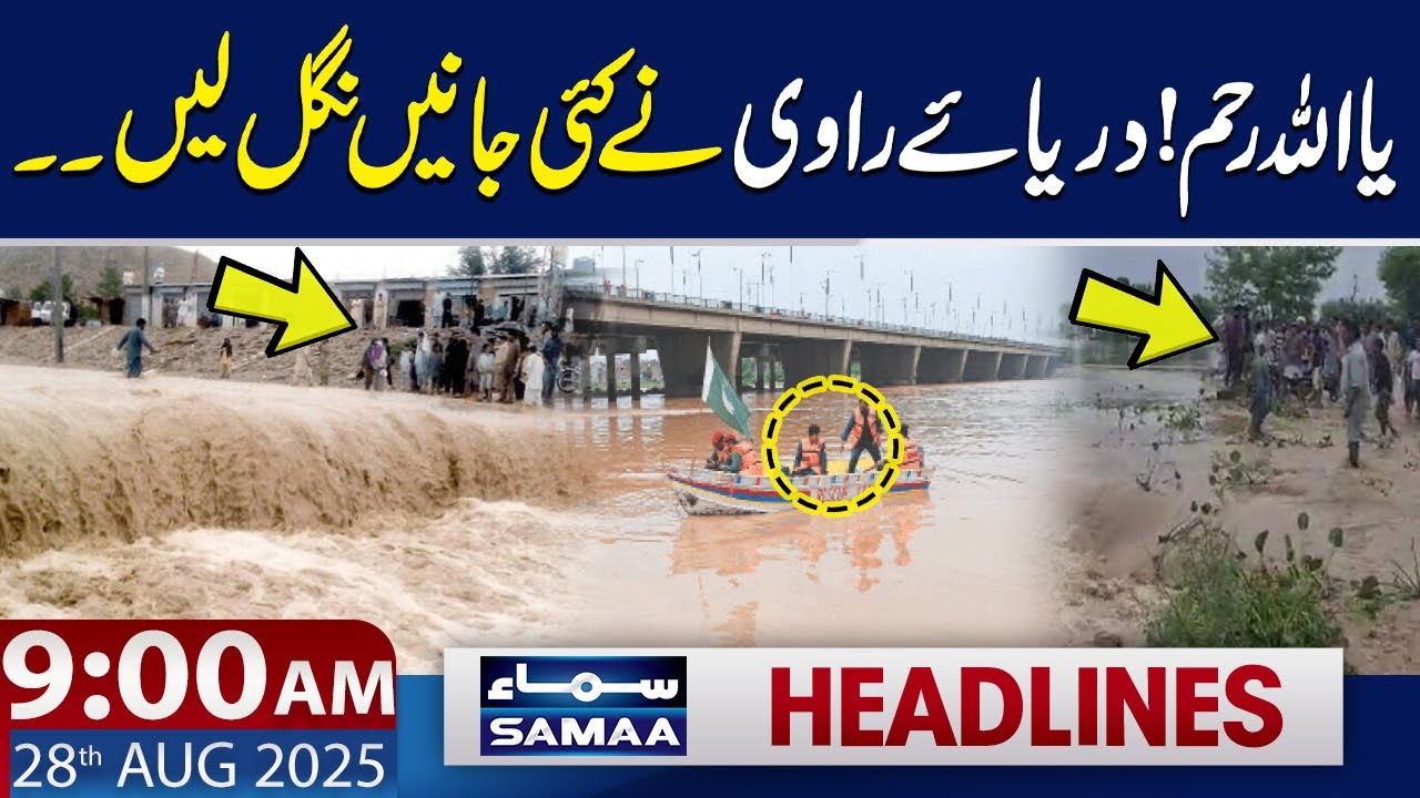 Ravi River Flood Update | 9 AM News Headlines | 28 Aug 2025 | SAMAA TV