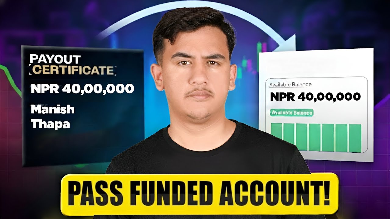 How to Pass a Funded Account | My NPR 40 Lakh Trading Strategy