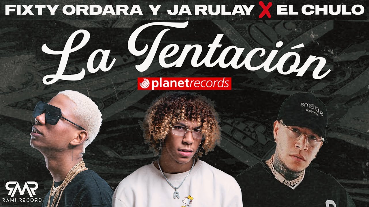 FIXTY ORDARA y JA RULAY ❌ EL CHULO - La Tentaci&oacute;n (Official Video by Charles Cabrera)